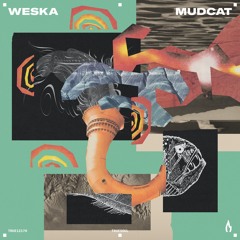 Premiere: Weska - Mudcat [Truesoul]