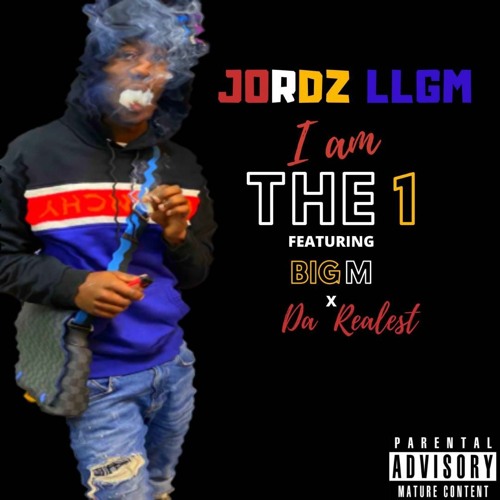 JORDSZLLGM X BIG M X DA REALEST - I AM THE 1