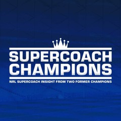 SuperCoach Champions - Episode 149