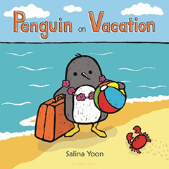 GET PDF 📩 Penguin on Vacation by  Salina Yoon EPUB KINDLE PDF EBOOK