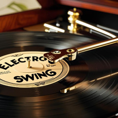 Electro swing mix 🔥📻🎶  | Count Sideways