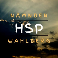 Nämnden & Wahlberg - HSP