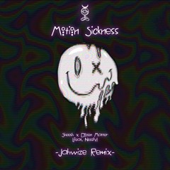 Sheesh x Dozen Matter - Motion Sickness(Jahwize Remix)