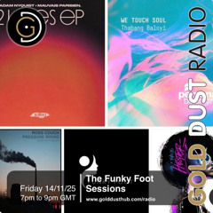 The Funky Foot Sessions 285 - 14-11-25