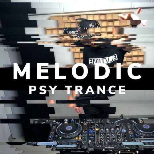 Stream Melodic Progressive Psy Trance Mix Unite By Eleven Times