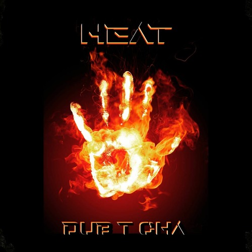 DUB T CHA - HEAT