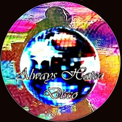 Always Hated Disco