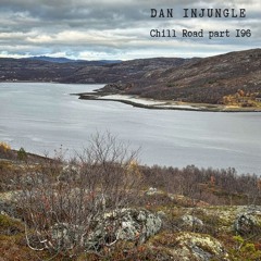Dan InJungle - Chill Road 196 (DJ Liqiud DnB mix)