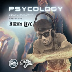 PSYCOLOGY #073 Hosted by Miss Jade + Special Guest Rizon
