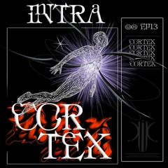 CORTEX EP.13 - INTRA