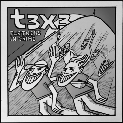 t3x3 - Partners In Crime