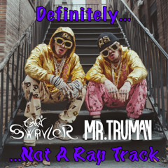 Mr. Truman x Cap'n Swivler - Not a Rap Track