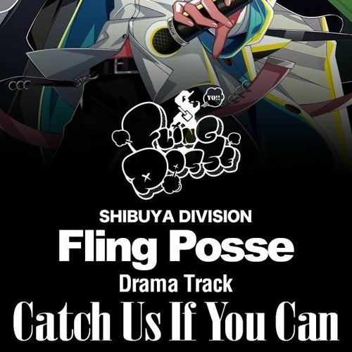 Fling Posse VS Honobono [from Drama Track "Catch Us If You Can"]