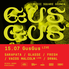 Music Square Gdynia pres. gusgus live - openig set (15.07.2023)