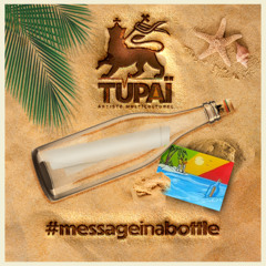 Tupaï - MeSsaGe in a bottle