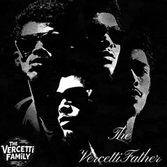 The VercettiFather