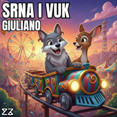 Giuliano - Srna i Vuk (KUZZI Mashup)