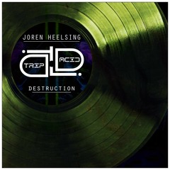 Joren Heelsing - Destruction (Extended Mix)