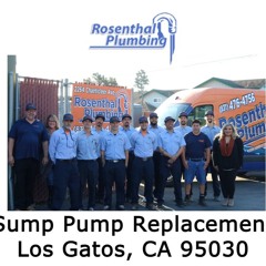 Sump Pump Replacement Los Gatos, CA 95030