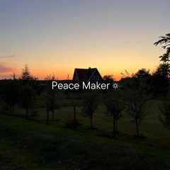 Episode 3 : Peacemaker ☼