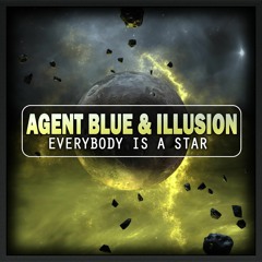 Agent Blue & Illusion - Everybody Is A Star ( Sample )