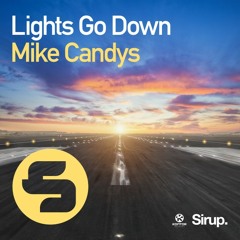 Lights Go Down (Original Club Mix)