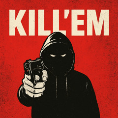 kill'em