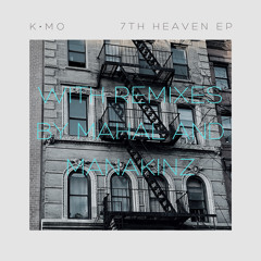 PREMIERE: K.Mo - Praise (Manakinz Remix)[Wayout Records]