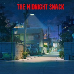 THE MIDNIGHT SNACK EPISODE SOMETHING OR OTHER