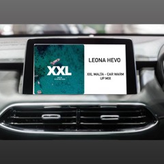 XXL MALTA  - Car Warm Up Mix <3