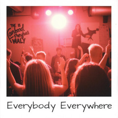 Everybody Everywhere