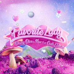 FAVORITE LADY (feat. Cash Cobain)