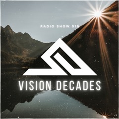 TIAEM - Vision Decades Radio Episode 019