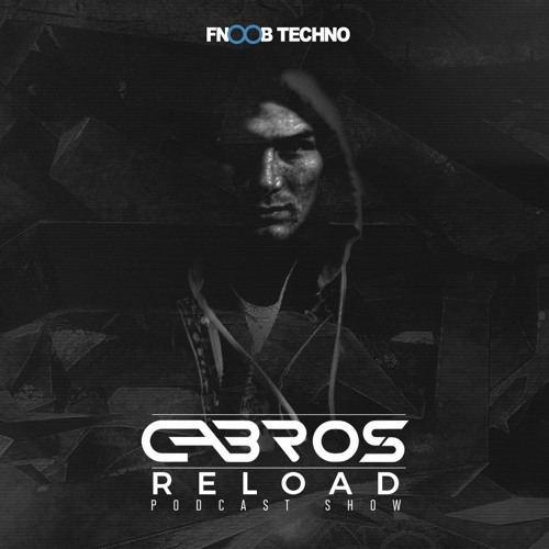 Gabros - Reload Podcast #22