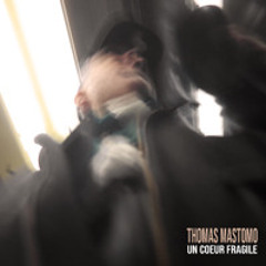 Un coeur fragile