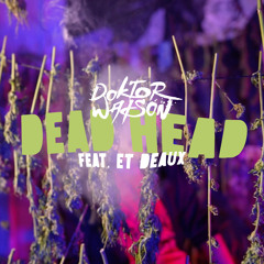 Dead Head (feat. ET DEAUX)