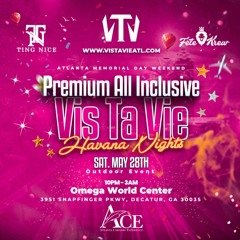 Vis Ta Vie (Atlanta Carnival) - Official Promo Mix (May 28th 2022)