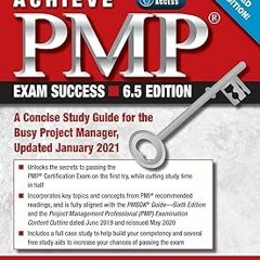 [Read Book] [Achieve PMP Exam Success, Updated 6th Edition: A Concise Study Guide for the  pdf