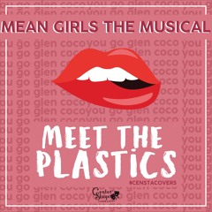 Meet The Plastics - Mean Girl the musical