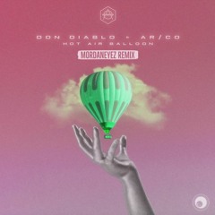 Don Diablo & AR/CO - Hot Air Balloon (MordanEyez Remix)