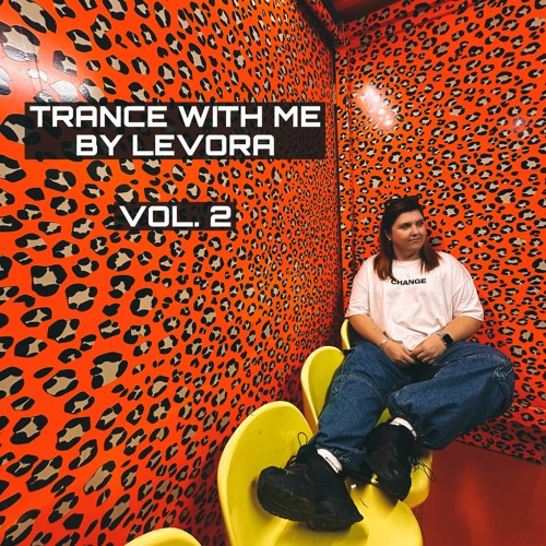 Trance with me Vol. 2 - by Levora