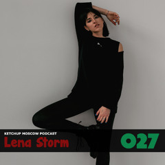 Ketch Up Moscow Podcast 027