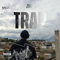Vida de trap