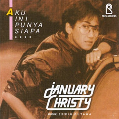 January Christy - Masa-Masa (from "Aku Ini Punya Siapa" - 1987)