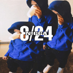 8/24Nigga (Prod.QuaXar)