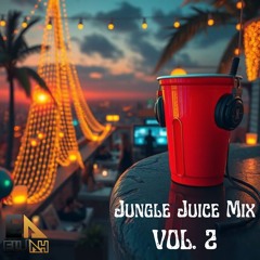 Jungle Juice Mix Vol. 2 (Feat. Lucci)