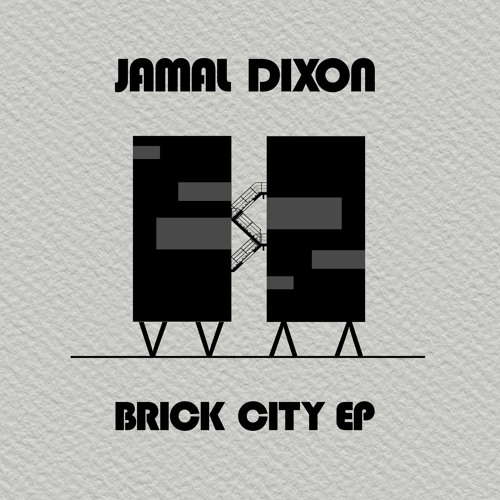 03 Jamal Dixon - Brick City - Jaymz Nylon Afro Tech ReShape