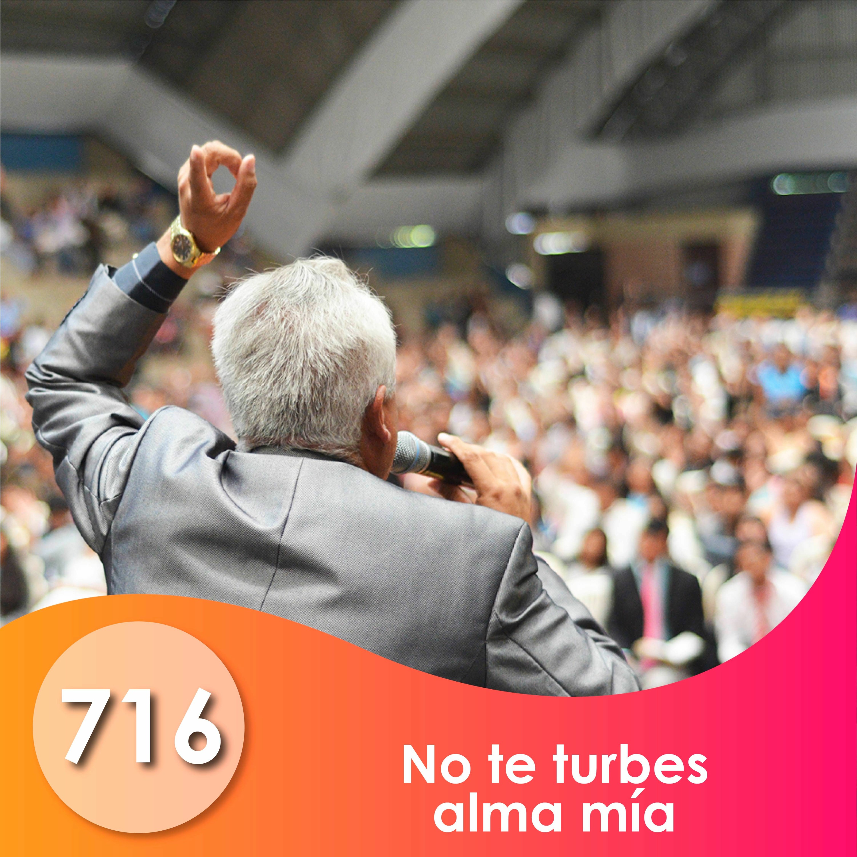 716. No te turbes alma mía | Ptr. Enrique Valenzuela episode artwork