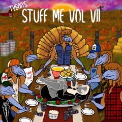 Stuff Me Vol. VII
