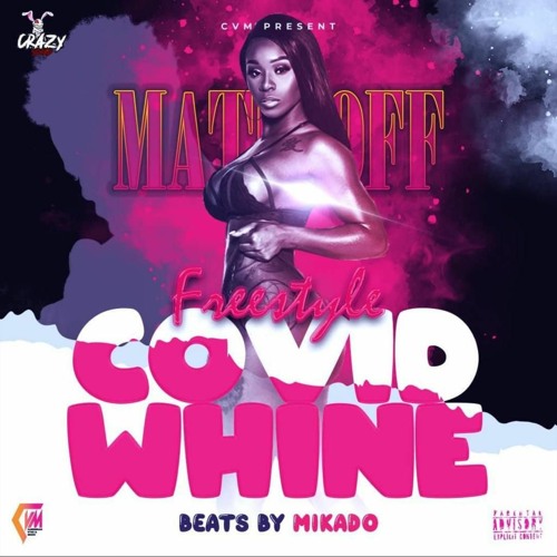 Matitoff & Mikado - Covid Whine (Saloon Vybz Riddim)
